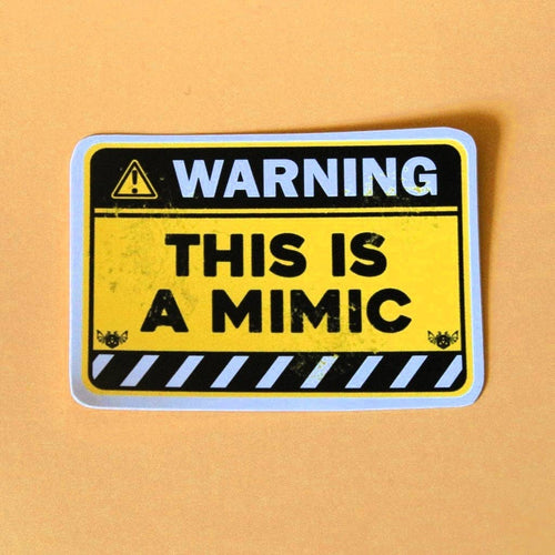 'Warning: This Is A Mimic' DnD Sticker